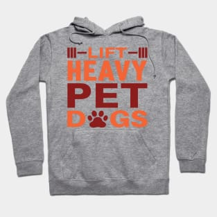 Lift Heavy Pet Dog Hoodie